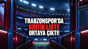 Trabzonspor’da Kritik Liste Ortaya Çıktı!