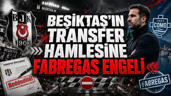 BEŞİKTAŞ’IN TRANSFER HAMLESİNE FABREGAS ENGELİ