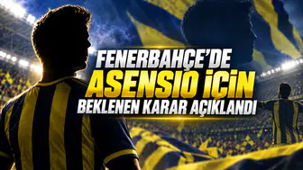 FENERBAHÇE’DE ASENSIO İÇİN BEKLENEN KARAR AÇIKLANDI