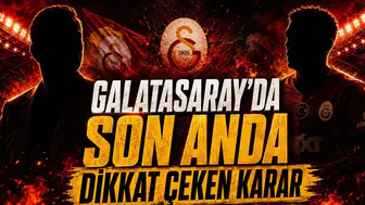 GALATASARAY’DA SON ANDA DİKKAT ÇEKEN KARAR