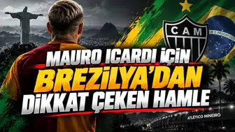 MAURO ICARDI İÇİN BREZİLYA'DAN DİKKAT ÇEKEN HAMLE