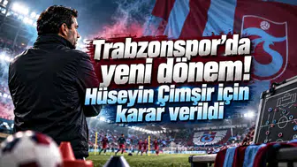 Trabzonspor’da yeni dönem! Hüseyin Çimşir için karar verildi
