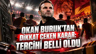 OKAN BURUK’TAN DİKKAT ÇEKEN KARAR: TERCİHİ BELLİ OLDU