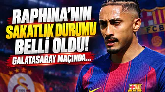 Raphina'nın sakatlık durumu belli oldu! Galatasaray maçında...