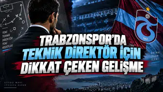 TRABZONSPOR'DA TEKNİK DİREKTÖR İÇİN DİKKAT ÇEKEN GELİŞME
