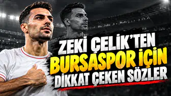 Zeki Çelik’ten Bursaspor için dikkat çeken sözler