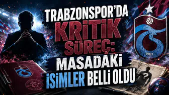 TRABZONSPOR’DA KRİTİK SÜREÇ: MASADAKİ İSİMLER BELLİ OLDU