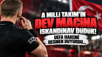 A Milli Takım’ın Dev Maçına İskandinav Düdük! UEFA Hakemi Resmen Duyurdu...