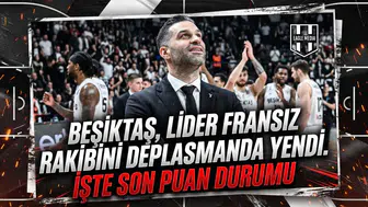 Beşiktaş, lider Fransız rakibini deplasmanda yendi. İşte son puan durumu