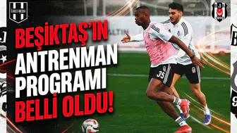 Beşiktaş'ın antrenman programı belli oldu!