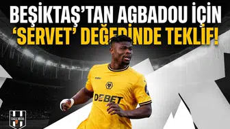 Beşiktaş'tan Agbadou için "servet" değerinde teklif!