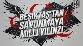 Beşiktaş'tan savunmaya Milli yıldız!