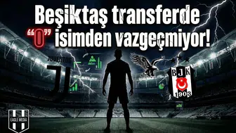 Beşiktaş transferde "O" isimden vazgeçmiyor!
