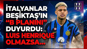 İtalyanlar Beşiktaş'ın "B planını" duyurdu: Luis Henrique olmazsa...
