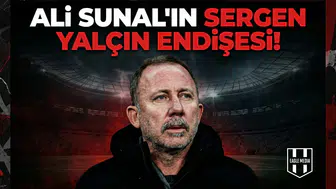 Ali Sunal'ın Sergen Yalçın endişesi!