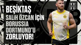 Beşiktaş Salih Özcan için Borussia Dortmund'u zorluyor!