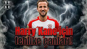 Harry Kane için tehlike çanları!