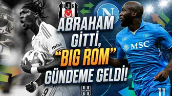Abraham gitti, "Big Rom" gündeme geldi!