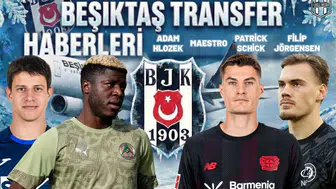 Beşiktaş transfer haberleri | 27 Ocak 2026