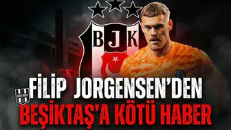 Filip Jorgensen'den Beşiktaş'a kötü haber