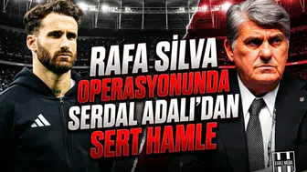 "Rafa Silva" operasyonunda Serdal Adalı’dan sert hamle