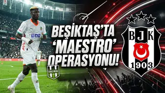 Beşiktaş’ta "Maestro" operasyonu!