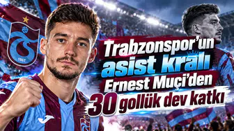 Trabzonspor'un asist kralı Ernest Muçi'den 30 gollük dev katkı