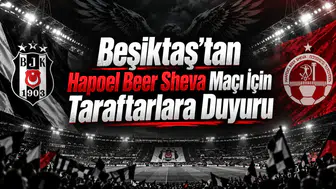 Beşiktaş'tan Hapoel Beer Sheva Maçı İçin Taraftarlara Duyuru