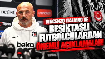 Vincenzo Italiano ve Beşiktaşlı Futbolculardan Önemli Açıklamalar!
