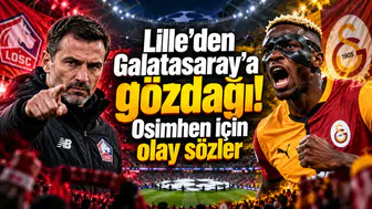 Lille'den Galatasaray'a gözdağı! Osimhen için olay sözler