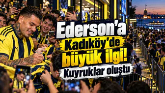 Ederson’a Kadıköy’de büyük ilgi! Kuyruklar oluştu