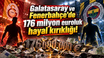 Galatasaray ve Fenerbahçe'de 176 milyon euroluk hayal kırıklığı!