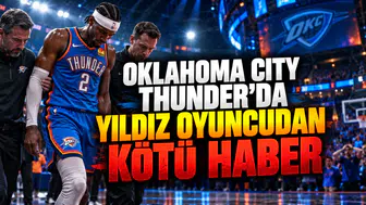 Oklahoma City Thunder'da yıldız oyuncudan kötü haber