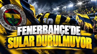 Fenerbahçe'de sular durulmuyor