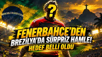 FENERBAHÇE'DEN BREZİLYA'DA SÜRPRİZ HAMLE! HEDEF BELLİ OLDU