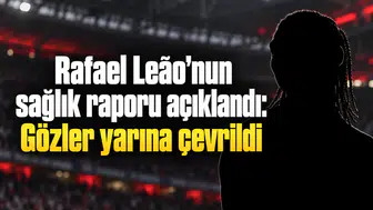 Rafael Leão’nun sağlık raporu açıklandı: Gözler yarına çevrildi