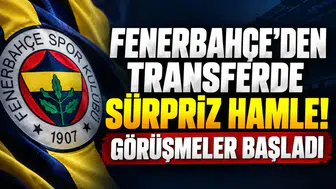 FENERBAHÇE'DEN TRANSFERDE SÜRPRİZ HAMLE! GÖRÜŞMELER BAŞLADI