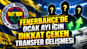 Fenerbahçe'de ocak ayı için dikkat çeken transfer gelişmesi