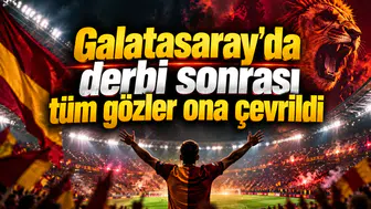 Galatasaray'da derbi sonrası tüm gözler ona çevrildi