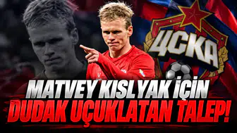 Matvey Kislyak için dudak uçuklatan talep!