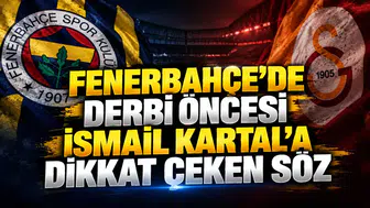 Fenerbahçe'de derbi öncesi İsmail Kartal'a dikkat çeken söz