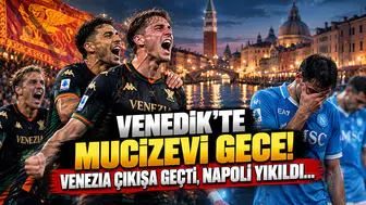Venedik’te Mucizevi Gece! Venezia Çıkışa Geçti, Napoli Yıkıldı...