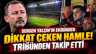 Sergen Yalçın'ın ekibinden dikkat çeken hamle! Tribünden takip etti