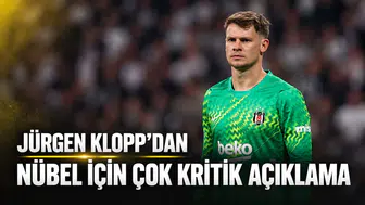 Jürgen Klopp’dan Nübel için çok kritik açıklama