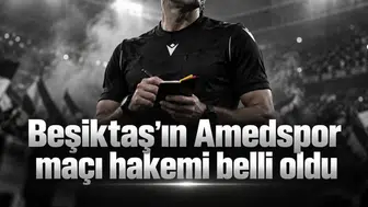Beşiktaş'ın Amedspor maçı hakemi belli oldu