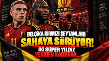 Belçika Kırmızı Şeytanları Sahaya Sürüyor! İki Süper Yıldız Yeniden Kadroda...