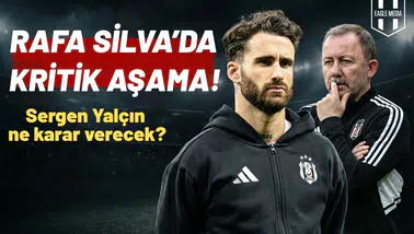 Sergen Yalçın Rafa Silva için son sözü söylüyor!
