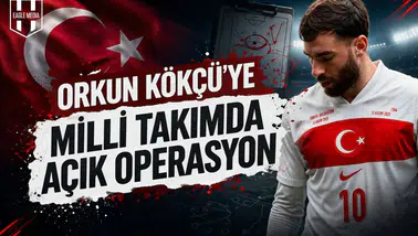 Orkun Kökçü'ye Milli Takımda Açık Operasyon