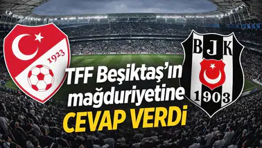 TFF Beşiktaş'ın mağduriyetine cevap verdi