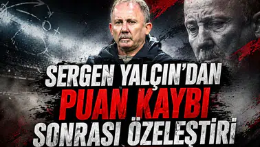 Sergen Yalçın’dan puan kaybı sonrası özeleştiri